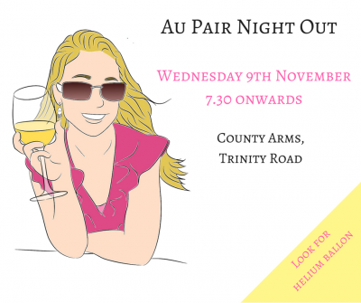 Au Pair Night OutWednesday 9th November7.30 onwards.png
