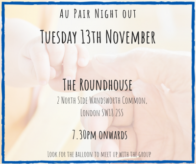 Copy of Round House Au pair Night out 13th Nov.png
