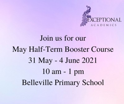 Join us for our May Half-Term Booster Course 31 May - 4 June 10 am - 1 pm Belleville Primary School.jpg